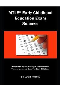 Mtle Early Childhood Education Exam Success