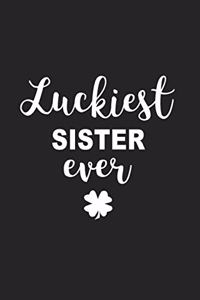 Luckiest Sister Ever