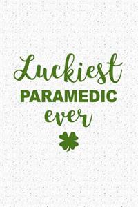 Luckiest Paramedic Ever