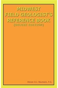 Midwest Field Geologist's Reference Book
