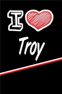 I Love Troy