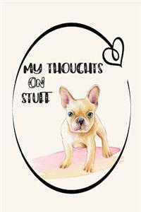 My Thoughts on Stuff