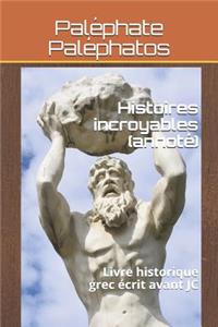 Histoires Incroyables (Annoté)