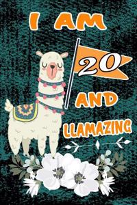 I Am 20 and Llamazing: Cute Floral Llama Journal: Funny Happy Birthday Notebook for Year Old Kids