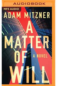 Matter of Will