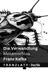 Die Verwandlung / Metamorfóza