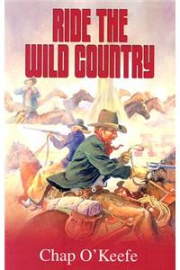 Ride the Wild Country