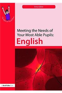 Meeting the Needs of Your Most Able Pupils: English