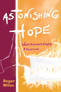 Astonishing Hope