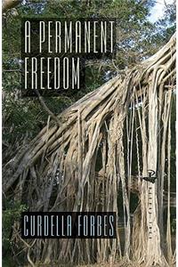 A Permanent Freedom
