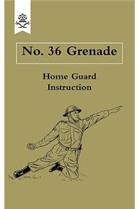 No. 36 Grenade