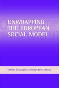 Unwrapping the European Social Model