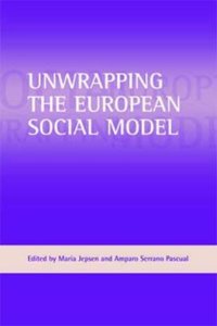 Unwrapping the European social model