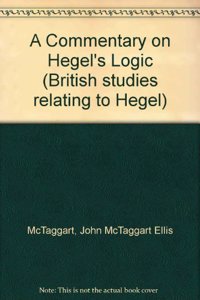 A Commentary on Hegel's Logic