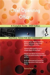 Chief Operating Officer A Complete Guide - 2020 Edition