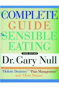 Complete Guide To Sensible Eating 3ed