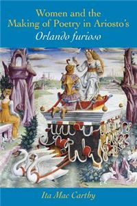 Women and the Making of Poetry in Aristo's "Orlando Furioso"