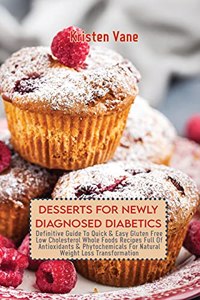 Desserts for Newly Diagnosed Diabetics