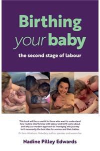 Birthing your baby