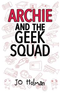 Archie and the Geek Squad