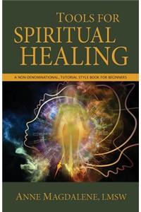Tools for Spiritual Healing