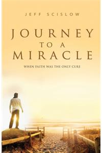 Journey to a Miracle