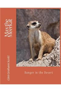 Max the Meerkat