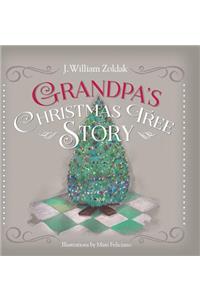 Grandpa's Christmas Tree Story
