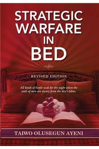 Strategic Warfare In Bed