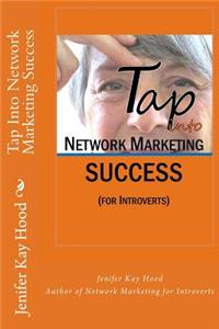 Tap Into Network Marketing Success