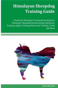 Himalayan Sheepdog Training Guide Himalayan Sheepdog Training Book Features