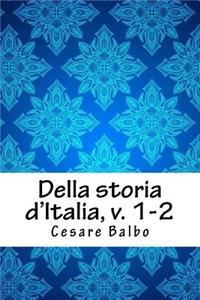 Della storia d'Italia, v. 1-2