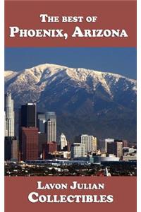 The best of Phoenix, Arizona