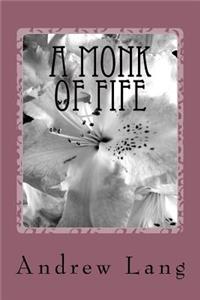 A Monk of Fife