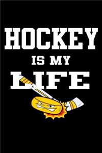 Hockey Is My Life