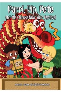 Parri, Pip, Pete and the Chinese New Years Festival