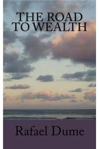 The Road To Wealth