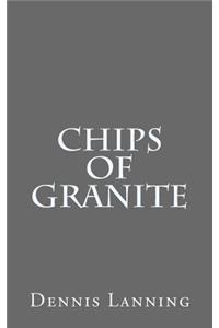 Chips of Granite