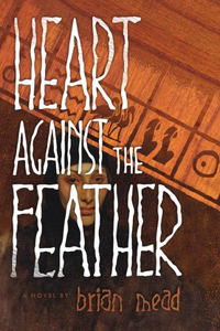Heart Against The Feather