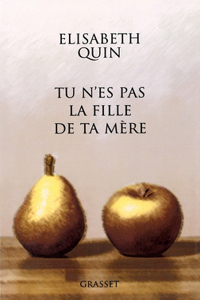 Tu n'es pas la fille de ta mère