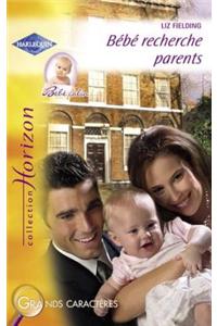 Bebe Recherche Parents (Harlequin Horizon)