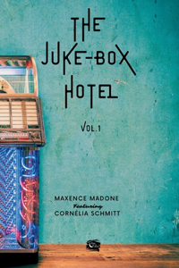 The Juke-Box Hotel