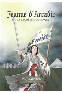 Jeanne d'Arcadie