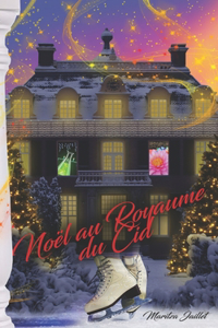 Noël au Royaume du Cid
