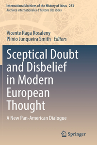 Sceptical Doubt and Disbelief in Modern European Thought