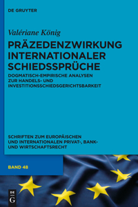 Präzedenzwirkung internationaler Schiedssprüche