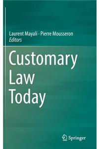 Customary Law Today
