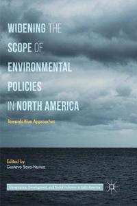 Widening the Scope of Environmental Policies in North America