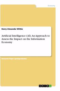 Artificial Intelligence (AI). An Approach to Assess the Impact on the Information Economy