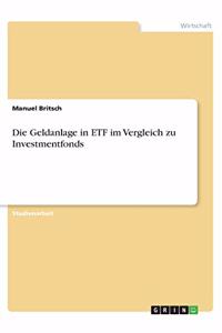 Geldanlage in ETF im Vergleich zu Investmentfonds